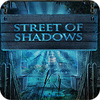 Mäng Street Of Shadows