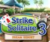 Mäng Strike Solitaire 3 Dream Resort