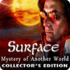 Mäng Surface: Mystery of Another World Collector's Edition