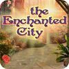 Mäng The Enchanted City