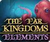 Mäng The Far Kingdoms: Elements