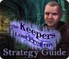 Mäng The Keepers: Lost Progeny Strategy Guide
