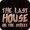 Mäng The Last House On The Street