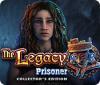 The Legacy: Prisoner Collector's Edition game
