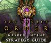 Mäng The Secret Order: Masked Intent Strategy Guide