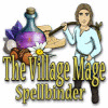 Mäng The Village Mage: Spellbinder