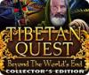 Mäng Tibetan Quest: Beyond the World's End Collector's Edition
