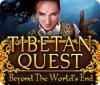 Mäng Tibetan Quest: Beyond the World's End
