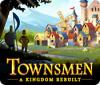 Mäng Townsmen: A Kingdom Rebuilt