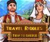 Mäng Travel Riddles: Trip to Greece