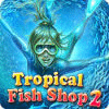 Mäng Tropical Fish Shop 2