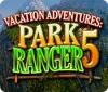 Mäng Vacation Adventures: Park Ranger 5