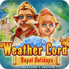Mäng Weather Lord: Royal Holidays. Collector's Edition