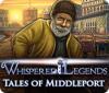 Mäng Whispered Legends: Tales of Middleport