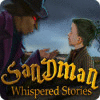 Mäng Whispered Stories: Sandman