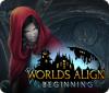 Mäng Worlds Align: Beginning