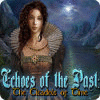 Mäng Echoes of the Past: The Citadels of Time